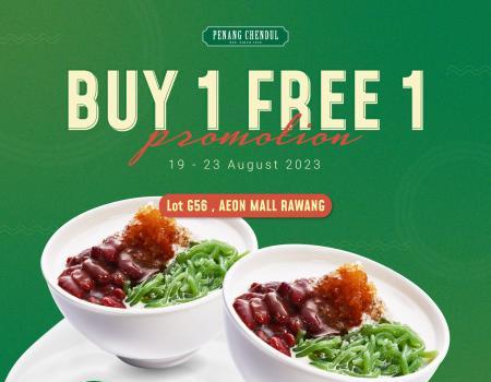 Penang Chendul AEON Rawang Buy 1 FREE 1 Original Chendul Promotion (19 August 2023 - 23 August 2023)