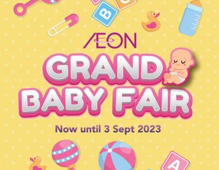AEON Grand Baby Fair Sale (valid until 3 September 2023)