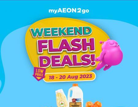 AEON myAEON2go Weekend Flash Deals Promotion (18 August 2023 - 20 August 2023)