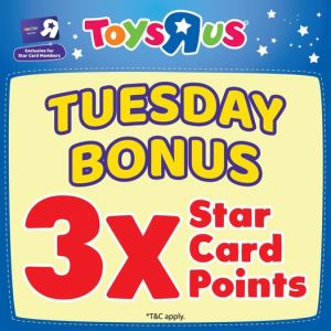 Toys R Us Tuesday Bonus 3X Star Card Points Promotion (every Tuesday)