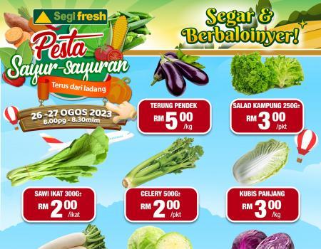 Segi Fresh Pesta Sayur-Sayuran Promotion (26 August 2023 - 27 August 2023)