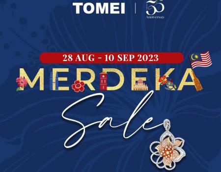 TOMEI Merdeka Sale (28 Aug 2023 - 10 Sep 2023)