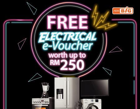 AEON BiG FREE Electrical e-Voucher Promotion (28 August 2023)