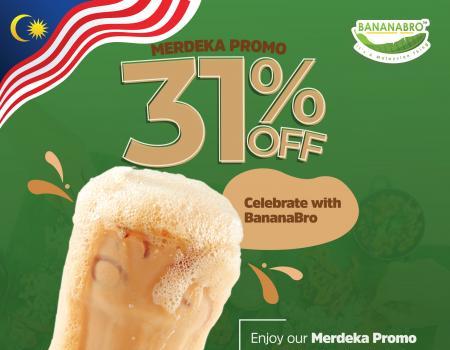 BananaBro Merdeka 31% OFF Promotion (31 Aug 2023)