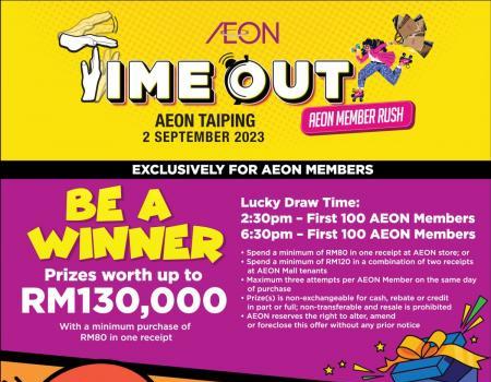 AEON Taiping, Perak Time Out Promotion (2 September 2023)