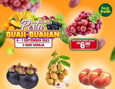Segi Fresh Pesta Buah-Buahan Promotion (6 September 2023 - 7 September 2023)