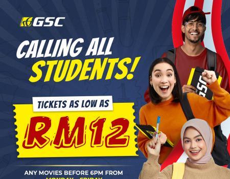 GSC Student Ticket Promotion: Enjoy RM12 Tickets on Weekdays Before 6PM