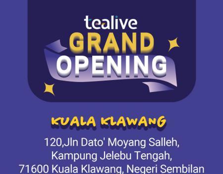Tealive Kuala Klawang Opening Promotion: FREE Beverage for Early Birds, Exclusive Rewards, and Buy 1, Get 1 Free  (9 Sep 2023 - 14 Sep 2023)