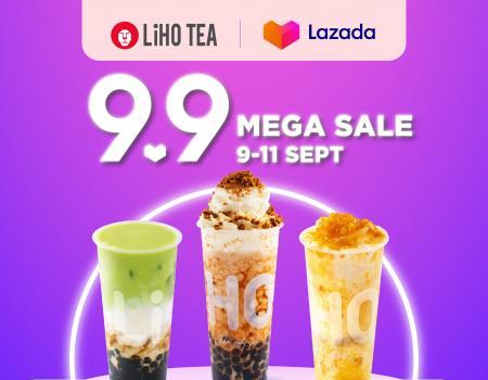 LiHO TEA Lazada 9.9 Mega Sale: RM9.9 for Your Favorite Drinks! (9 Sep 2023 - 11 Sep 2023)