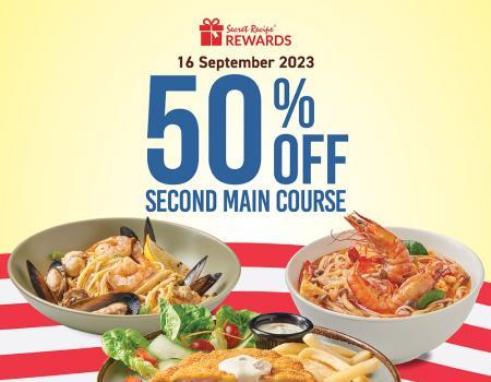 Secret Recipe Malaysia Day Promotion: 50% Off 2nd Main Course for SR Rewards Members! (16 September 2023)