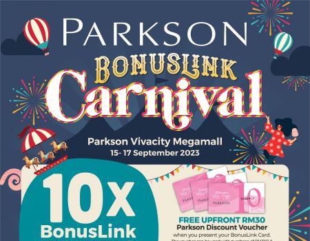 Parkson VivaCity Megamall Bonuslink Carnival Sale (15 September 2023 - 17 September 2023)