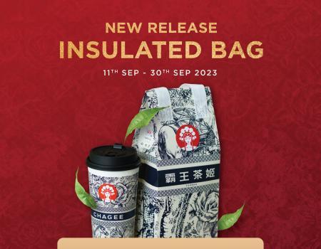 CHAGEE FREE Insulated Bag Promotion: Keep Your Tea Hot or Cold! (11 September 2023 - 30 September 2023)