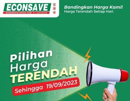 Econsave Pilihan Harga Terendah Promotion: Save Big on Your Groceries! (valid until 19 September 2023)