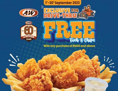 A&W Drive-Thru FREE Fish & Chips Promotion (1 Sep 2023 - 30 Sep 2023)