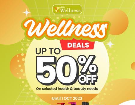 AEON Wellness Day Promotion Up To 50% OFF (valid until 1 Oct 2023)