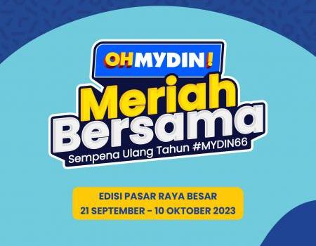 MYDIN OHMYDIN! Meriah Bersama Promotion (21 Sep 2023 - 10 Oct 2023)