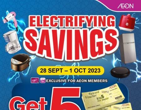 AEON Electrifying Savings Promotion FREE RM5 Voucher (28 Sep 2023 - 01 Oct 2023)