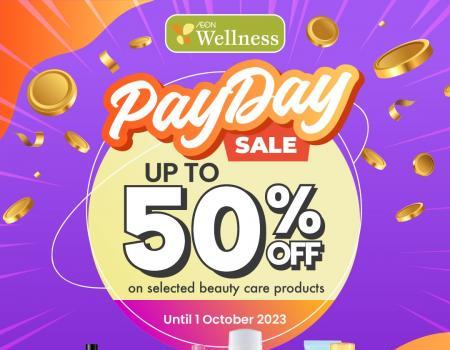 AEON Wellness Beauty Care Products Payday Sale Up To 50% OFF (valid until 1 Oct 2023)
