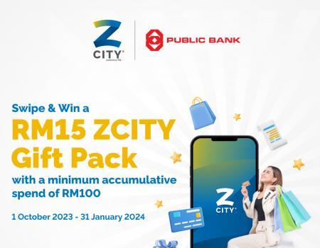 ZCITY Swipe & Win RM15 ZCITY Gift Pack Promotion with Public Bank Cards (1 Oct 2023 - 31 Jan 2024)