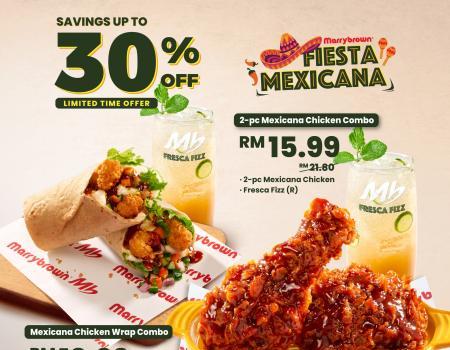 Marrybrown Promotion: Fiesta Mexicana Combo Saving Up To 30% OFF