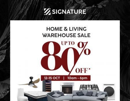 Signature Warehouse Sale Up To 80% OFF (12 Oct 2023 - 15 Oct 2023)