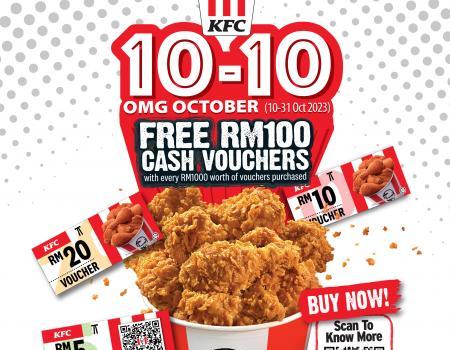 KFC 10.10 Promotion: FREE RM100 Cash Vouchers (10 Oct 2023 - 31 Oct 2023)