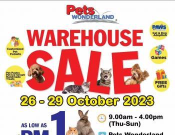 Pets Wonderland Warehouse Sale: Buy 1 Get 1 FREE, RM1 Items & FREE Gifts (26 Oct 2023 - 29 Oct 2023)