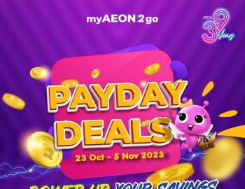 AEON myAEON2go October Payday Promotion (23 October 2023 - 5 November 2023)