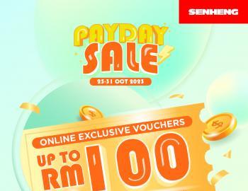 SENHENG Payday Sale: Up To RM100 Exclusive Vouchers (25 Oct 2023 - 31 Oct 2023)