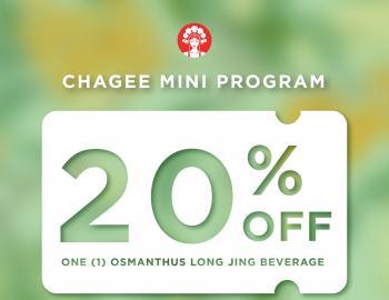 CHAGEE 20% OFF 2nd Cup Osmanthus Long Jing Series Promotion (17 October 2023 - 31 October 2023)
