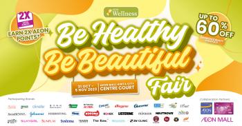 AEON Wellness Be Healthy Be Beautiful Fair at AEON Mall Kinta City (31 Oct 2023 - 5 Nov 2023)