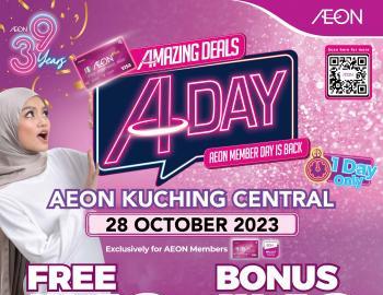 AEON Kuching Central A-Day (AEON Member Day) Sale (28 Oct 2023)
