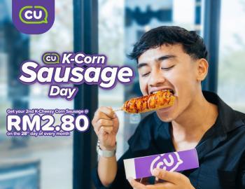 CU K-Corn Sausage Day Promotion 2nd K-Cheezy Corn Sausage for RM2.80 (28 October 2023)