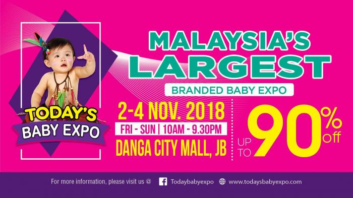 Today's Baby Expo Discount up to 90% at Danga City Mall JB (2 November 2018 - 4 November 2018)