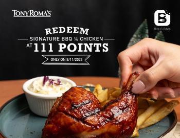 Tony Roma's Bite & Bites Members Exclusive: Redeem Signature BBQ 1/4 Chicken at 111 Points on 8 Nov 2023