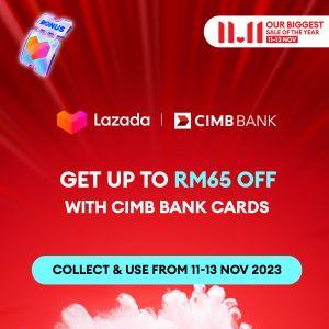 Lazada 11.11 Sale 2023: Up To RM65 OFF with CIMB, UOB & Maybank Credit Cards from 11 Nov 2023 until 13 Nov 2023