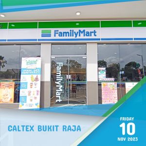 FamilyMart Caltex Bukit Raja Opening Promotion from 10 Nov 2023 until 10 Dec 2023
