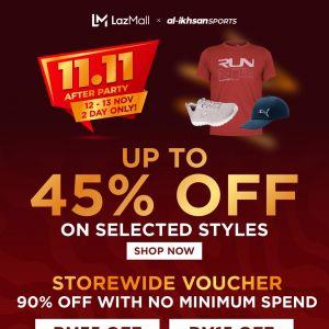 Al-Ikhsan Sports Lazada 11.11 After Party Sale from 12 Nov 2023 until 13 Nov 2023