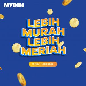 MYDIN Lebih Murah Lebih Meriah Promotion from 15 Nov 2023 until 14 Dec 2023