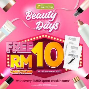 AEON Wellness Beauty Days Promotion: FREE RM10 Cash Voucher for spend every RM60 on skin care products from 16 Nov 2023 until 19 Nov 2023
