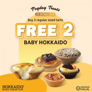Hokkaido Baked Cheese Tart Payday Promotion: Buy 3 Regular Tarts Get 2 Baby Hokkaido for FREE from 27 November 2023 until 30 November 2023