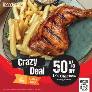 Tony Roma's Setia City Mall Crazy Deal: Indulge in a 50% OFF treat on BBQ 1/4 Chicken on 23 Nov 2023