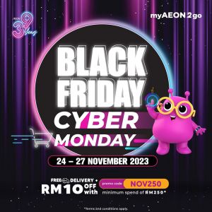 AEON myAEON2go Black Friday & Cyber Monday Sale