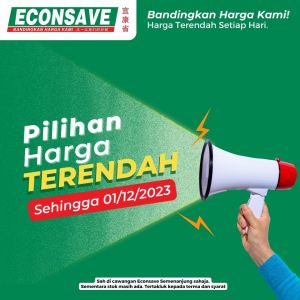 Econsave Pilihan Harga Terendah Promotion (until 01 Dec 2023)