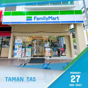 FamilyMart Taman Tas Opening Promotion
