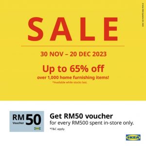 IKEA Year End Sale: Unwrap Savings of Up to 65% and Claim RM50 Vouchers (30 Nov 2023 - 20 Dec 2023)