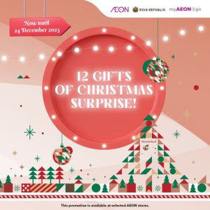 AEON 12 Gifts of Christmas Surprise Promotion (13 Dec 2023 - 24 Dec 2023)