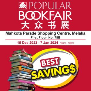 POPULAR Book Fair at Mahkota Parade Shopping Centre (15 Dec 2023 - 7 Jan 2024)