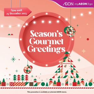 AEON Christmas Promotion (9 Dec 2023 - 25 Dec 2023)