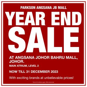 Parkson Year End Sale at Angsana Johor Bahru Mall (until 31 Dec 2023)